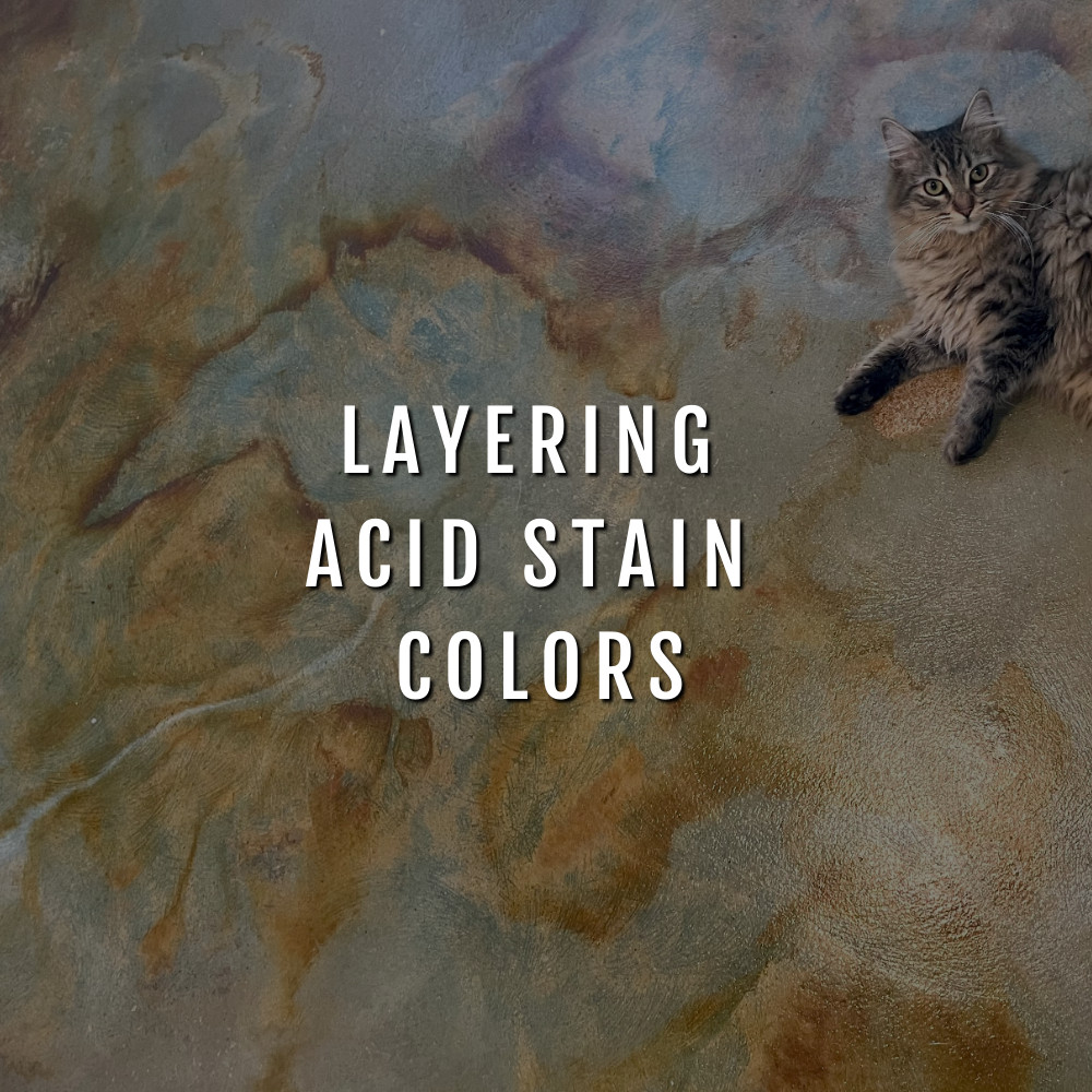 Layering Acid Stain Colors Guide